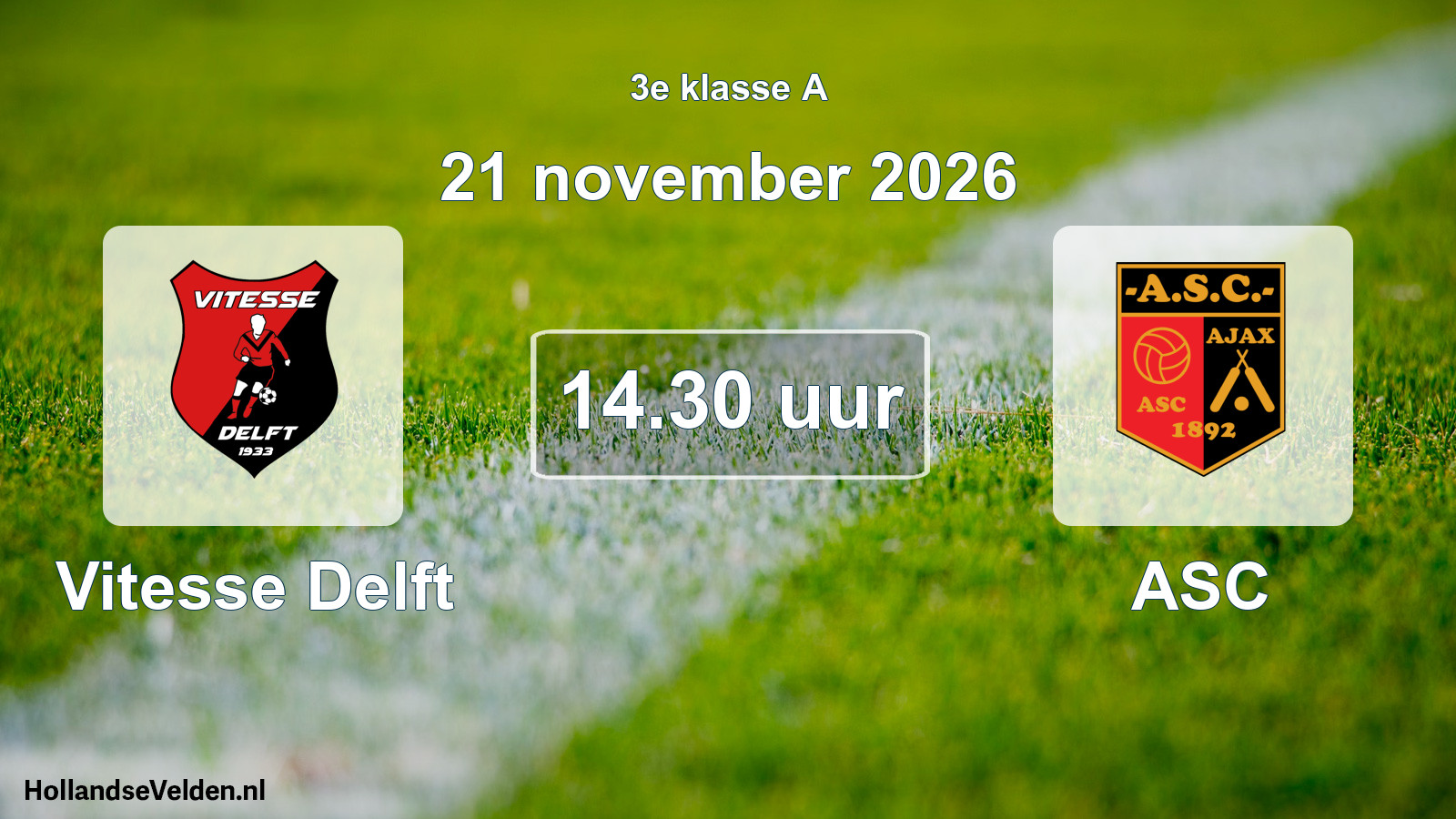 Scheduled Match: Vitesse Delft - ASC (21 November 2026)
