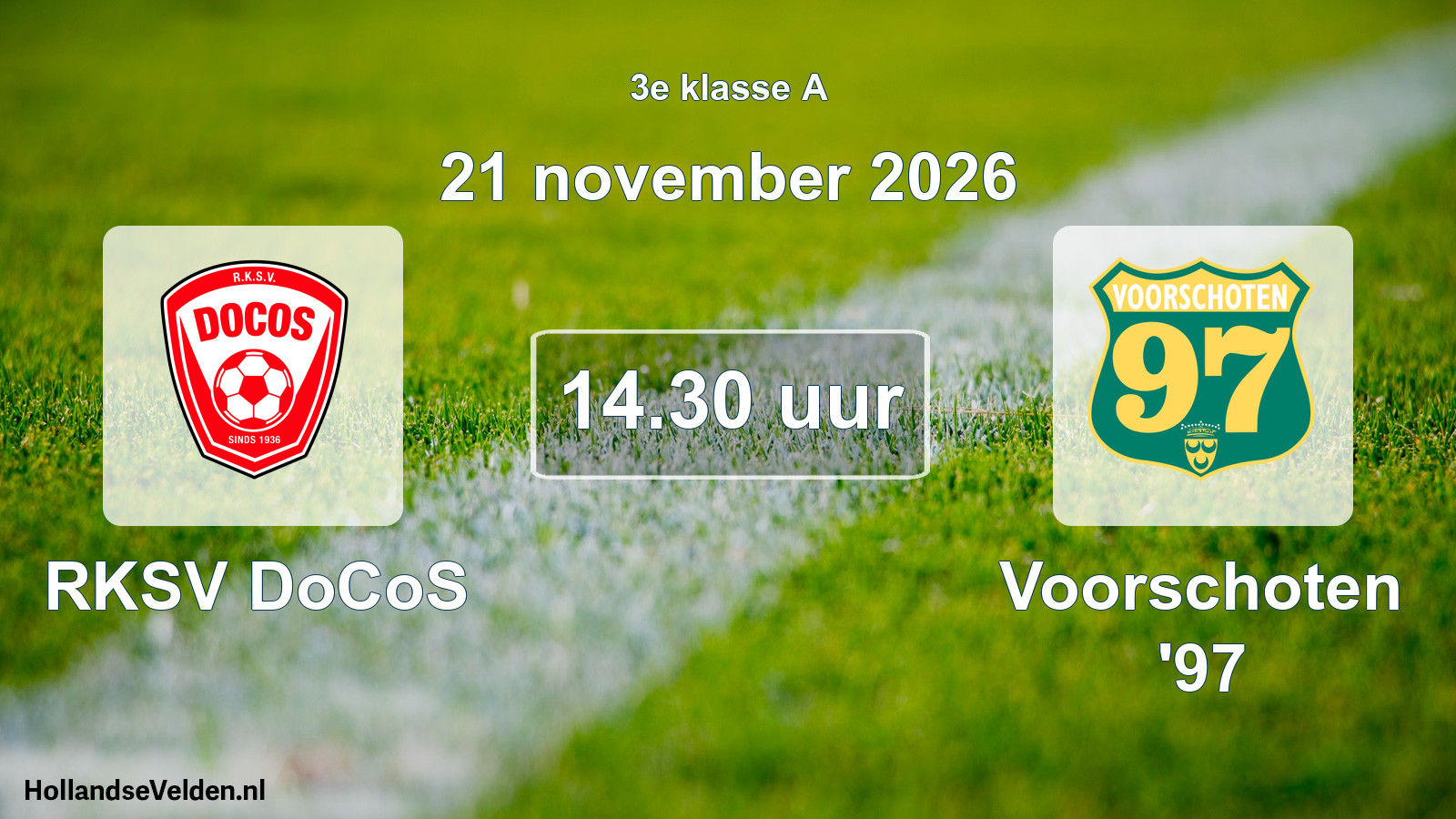 Geplande wedstrijd: RKSV DoCoS - Voorschoten '97 (21 november 2026)
