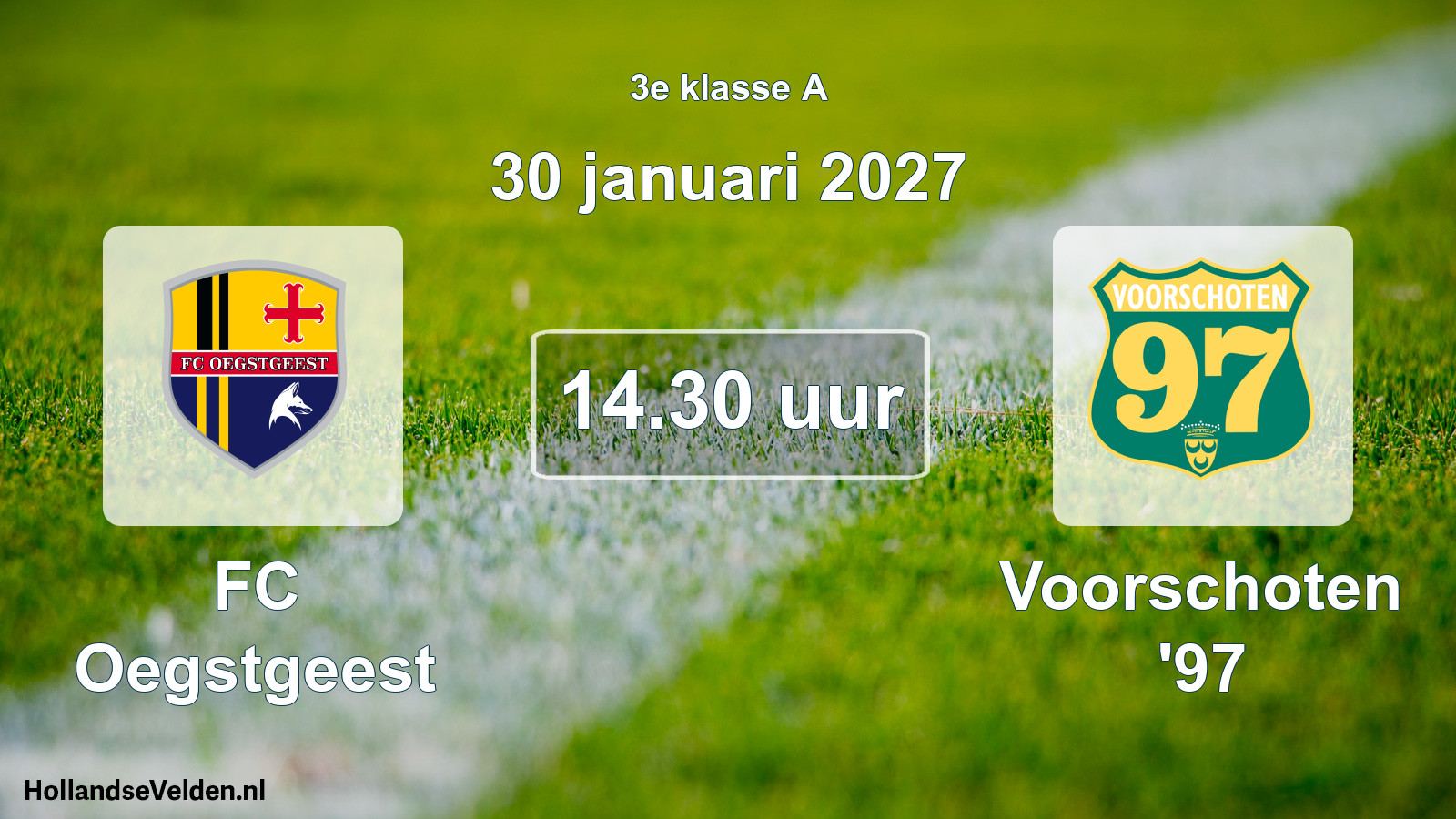 Scheduled Match: FC Oegstgeest - Voorschoten '97 (30 January 2027)