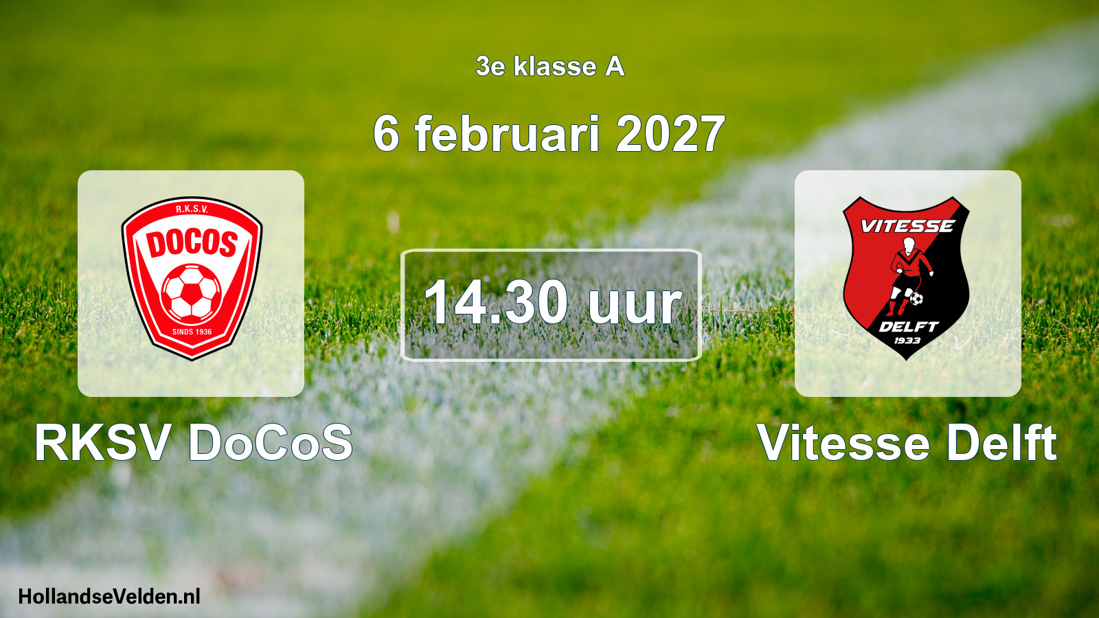 Geplande wedstrijd: RKSV DoCoS - Vitesse Delft (6 februari 2027)