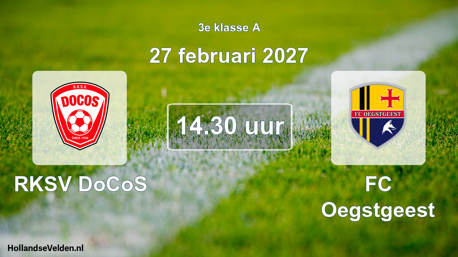 Geplande wedstrijd: RKSV DoCoS - FC Oegstgeest (27 februari 2027)
