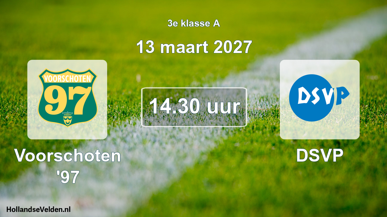 Geplande wedstrijd: Voorschoten '97 - DSVP (13 maart 2027)