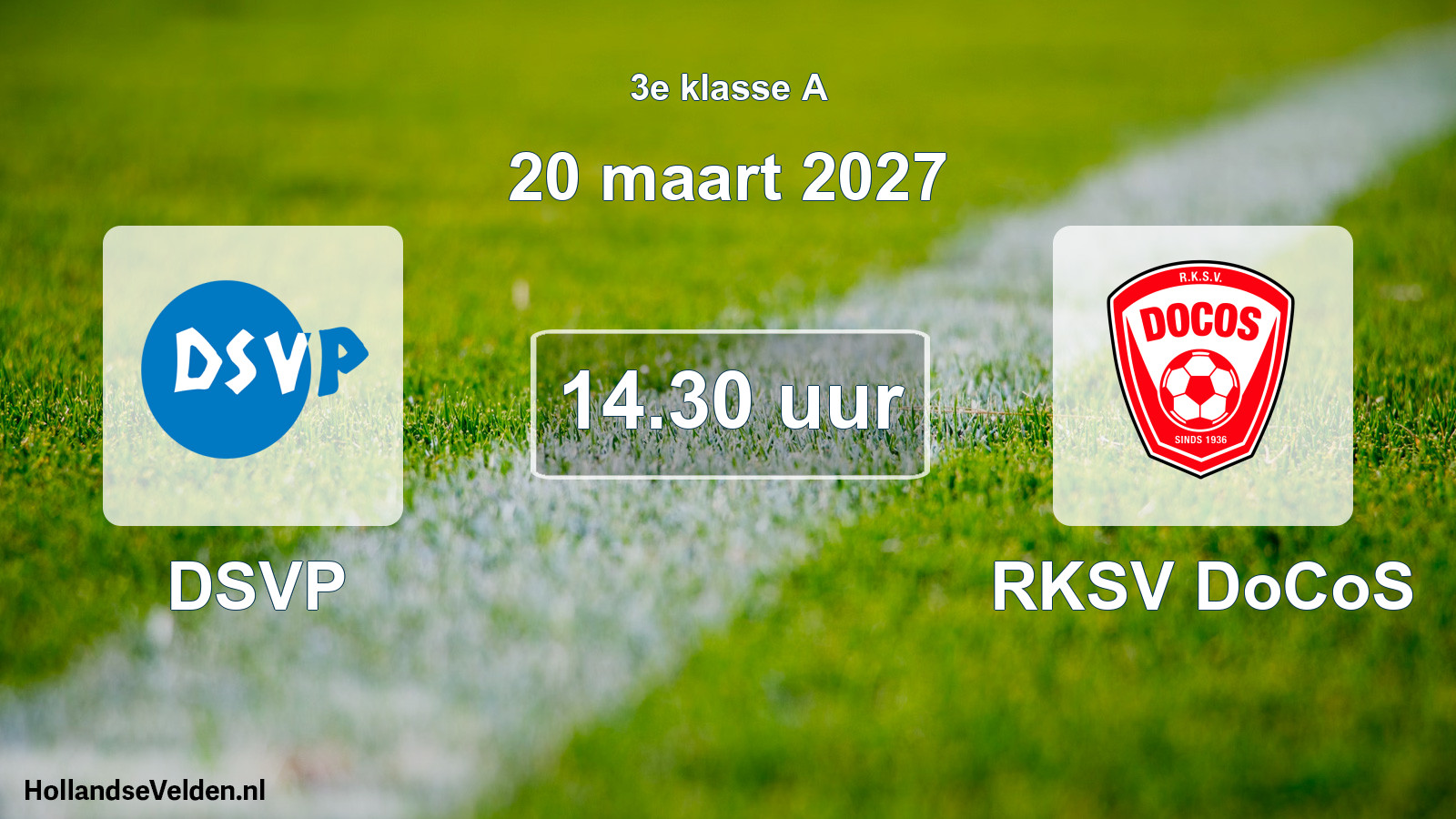 Geplande wedstrijd: DSVP - RKSV DoCoS (20 maart 2027)
