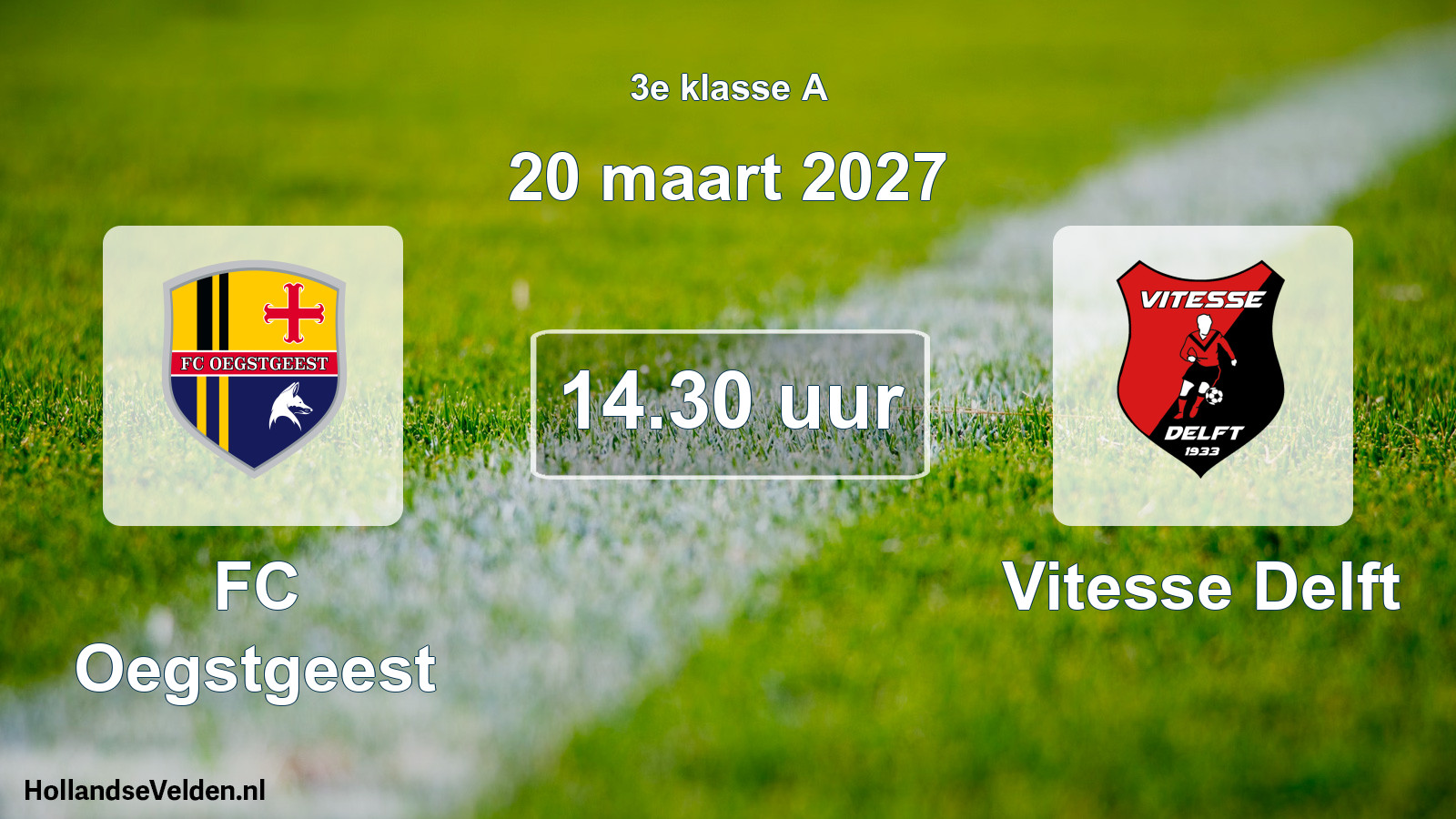Scheduled Match: FC Oegstgeest - Vitesse Delft (20 March 2027)