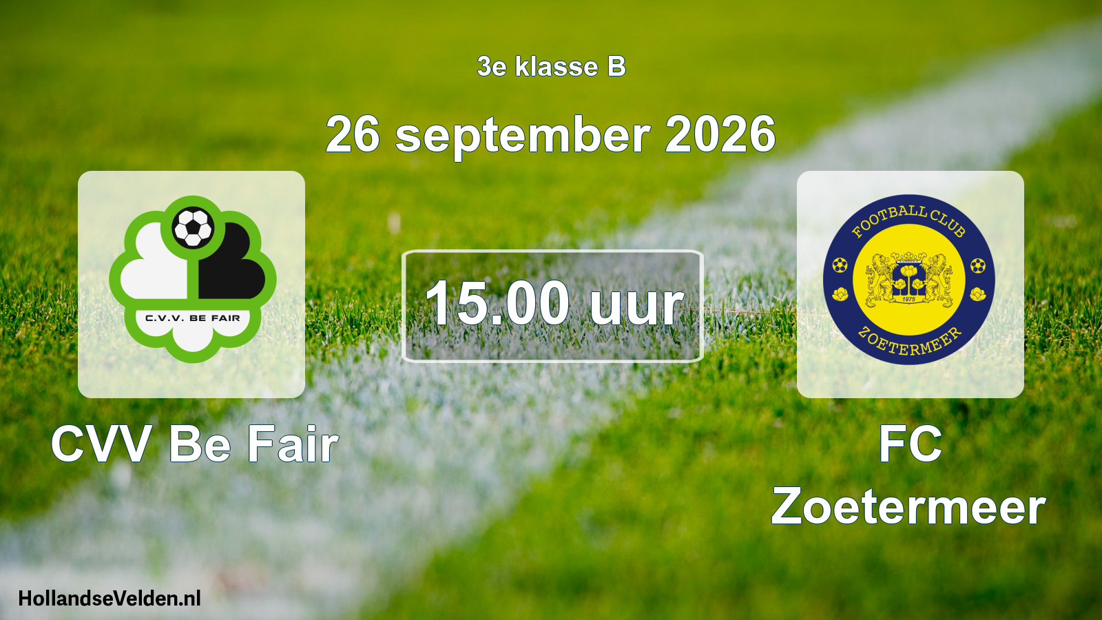 Geplande wedstrijd: CVV Be Fair - FC Zoetermeer (26 september 2026)