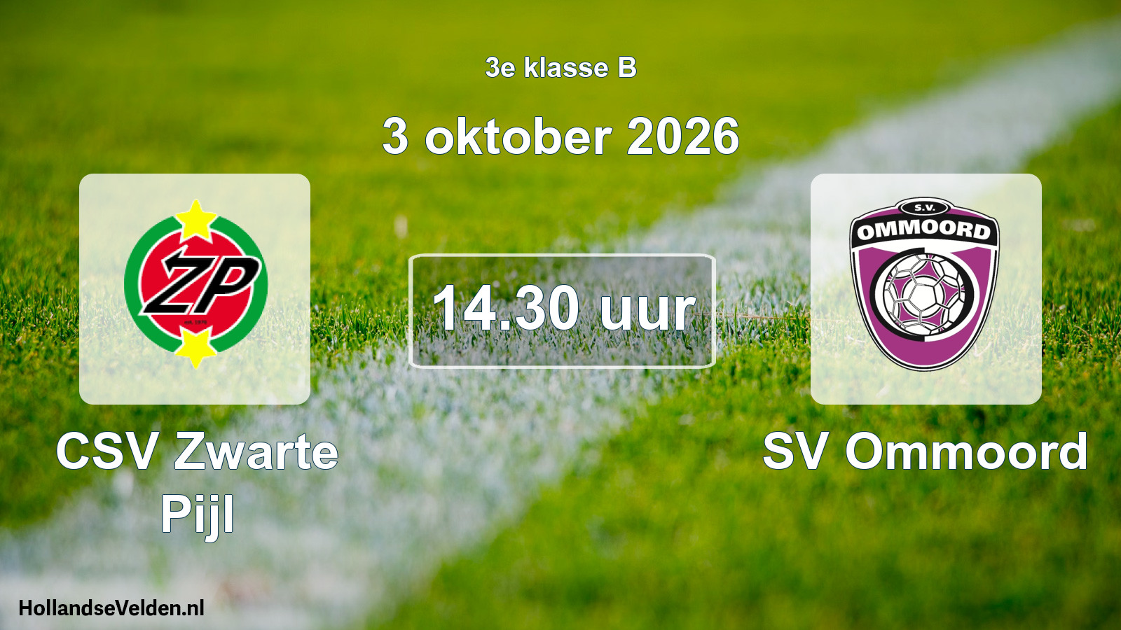 Geplande wedstrijd: CSV Zwarte Pijl - SV Ommoord (3 oktober 2026)