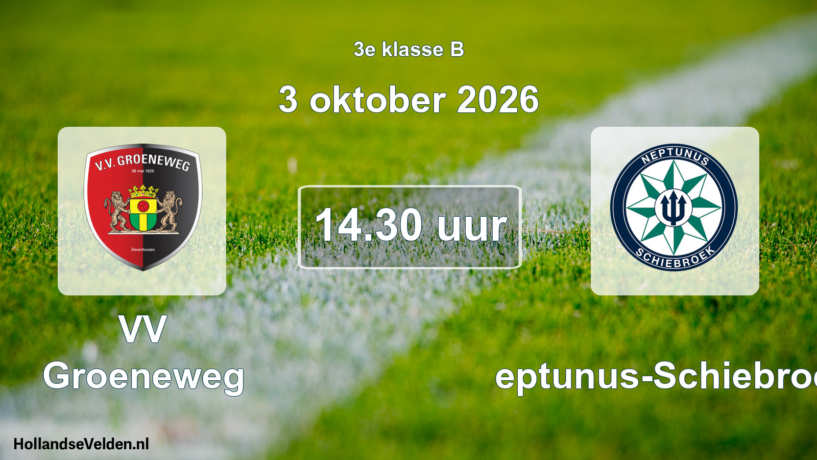 Geplande wedstrijd: VV Groeneweg - Neptunus-Schiebroek (3 oktober 2026)