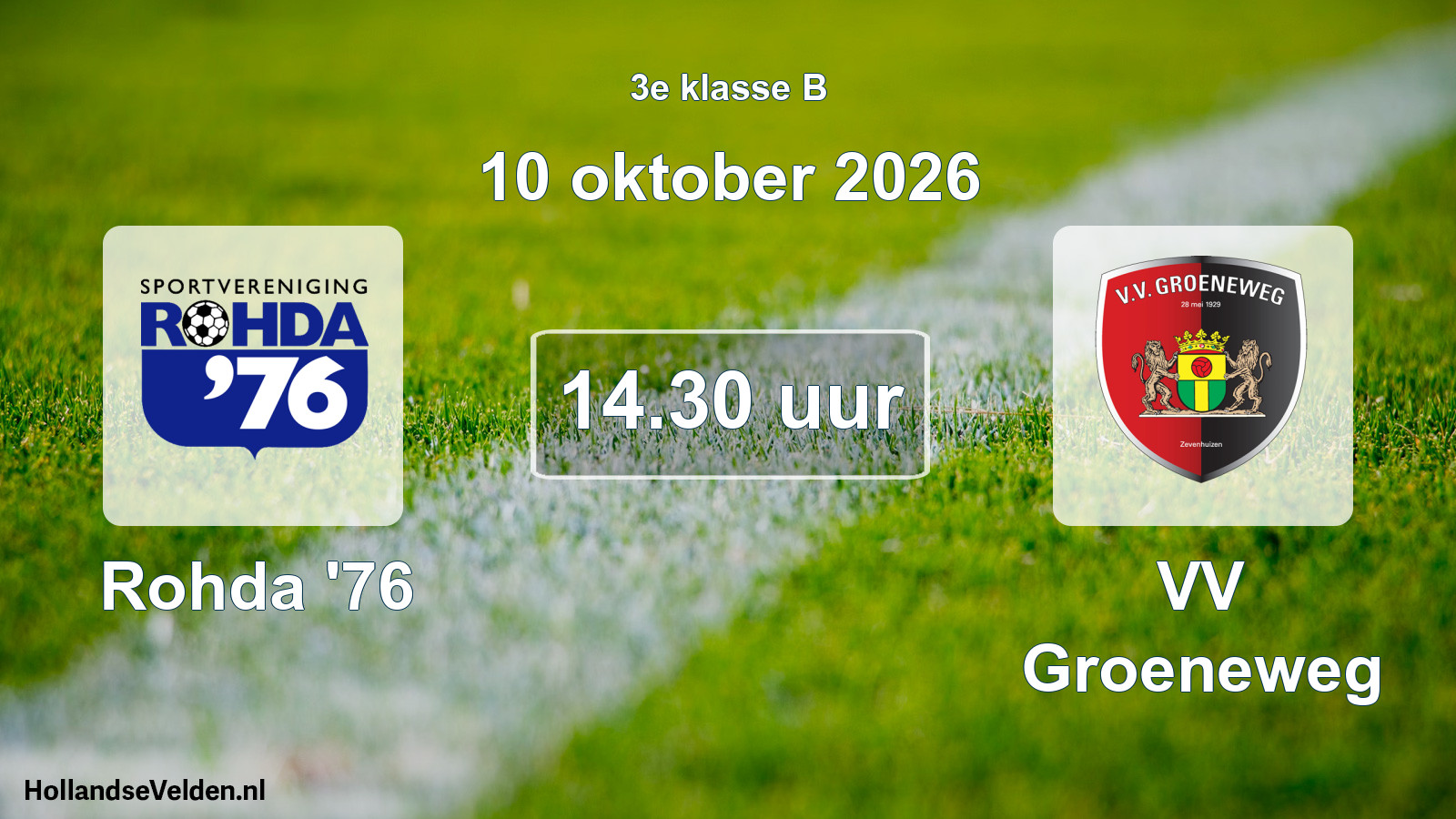 Geplande wedstrijd: Rohda '76 - VV Groeneweg (10 oktober 2026)