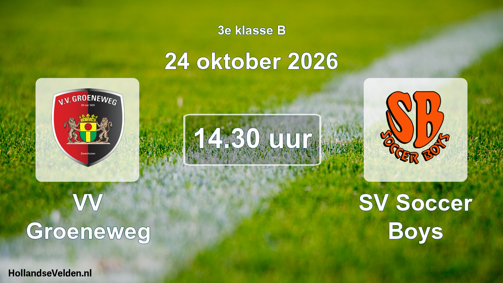 Geplande wedstrijd: VV Groeneweg - SV Soccer Boys (24 oktober 2026)