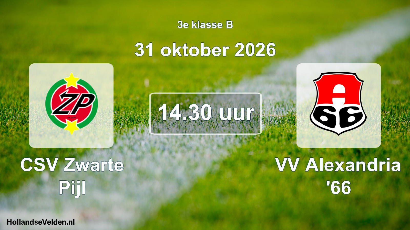 Geplande wedstrijd: CSV Zwarte Pijl - VV Alexandria '66 (31 oktober 2026)