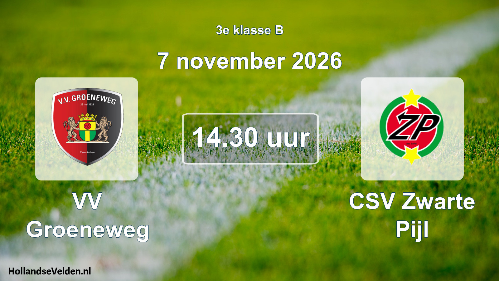 Geplande wedstrijd: VV Groeneweg - CSV Zwarte Pijl (7 november 2026)