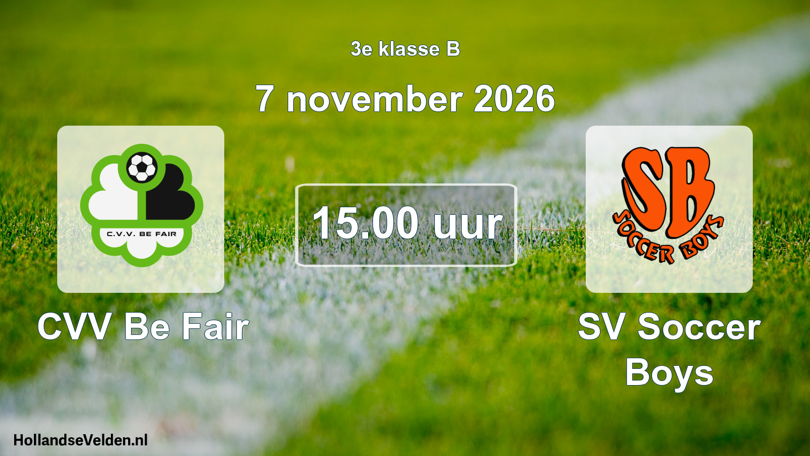 Geplande wedstrijd: CVV Be Fair - SV Soccer Boys (7 november 2026)