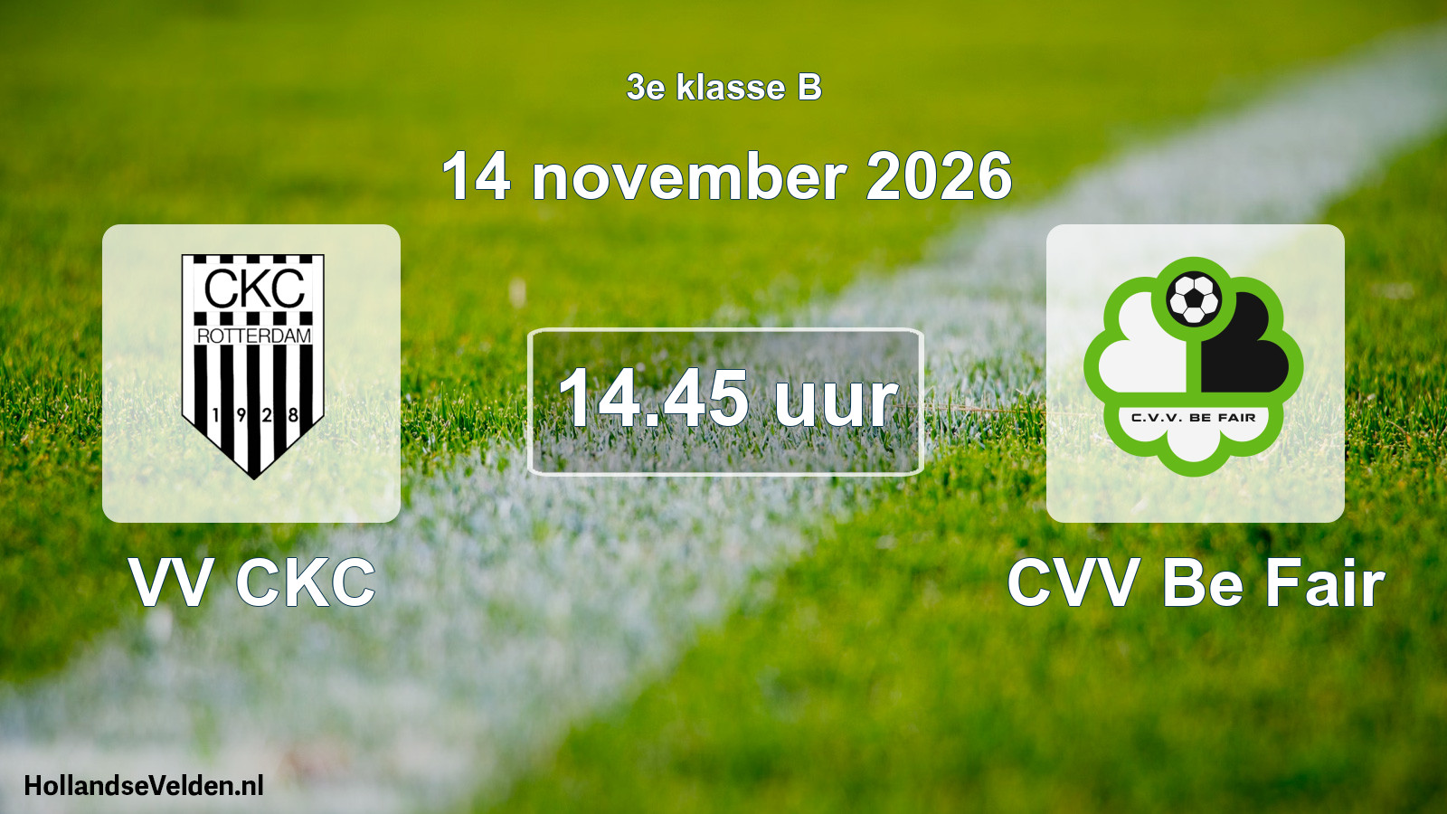 Geplande wedstrijd: VV CKC - CVV Be Fair (14 november 2026)