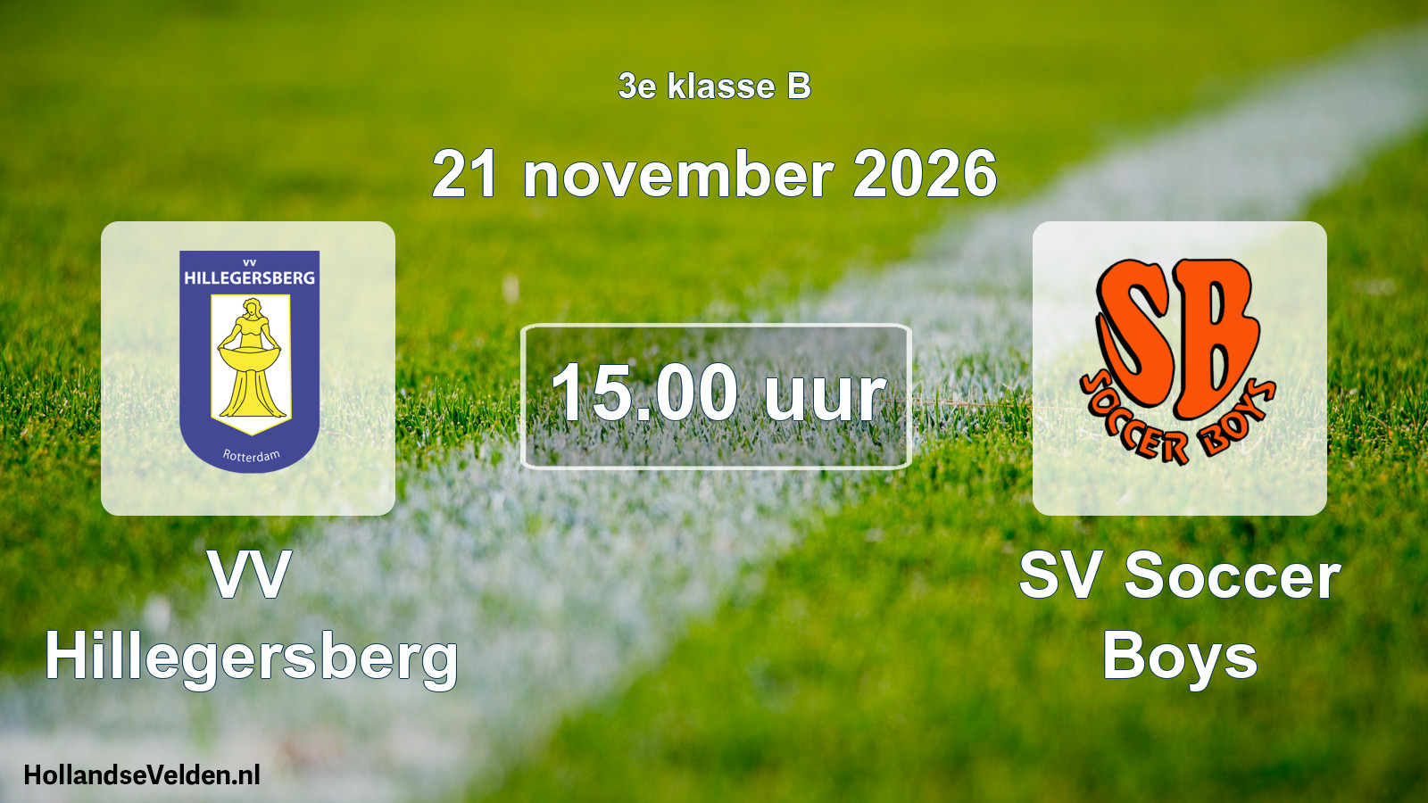 Geplande wedstrijd: VV Hillegersberg - SV Soccer Boys (21 november 2026)