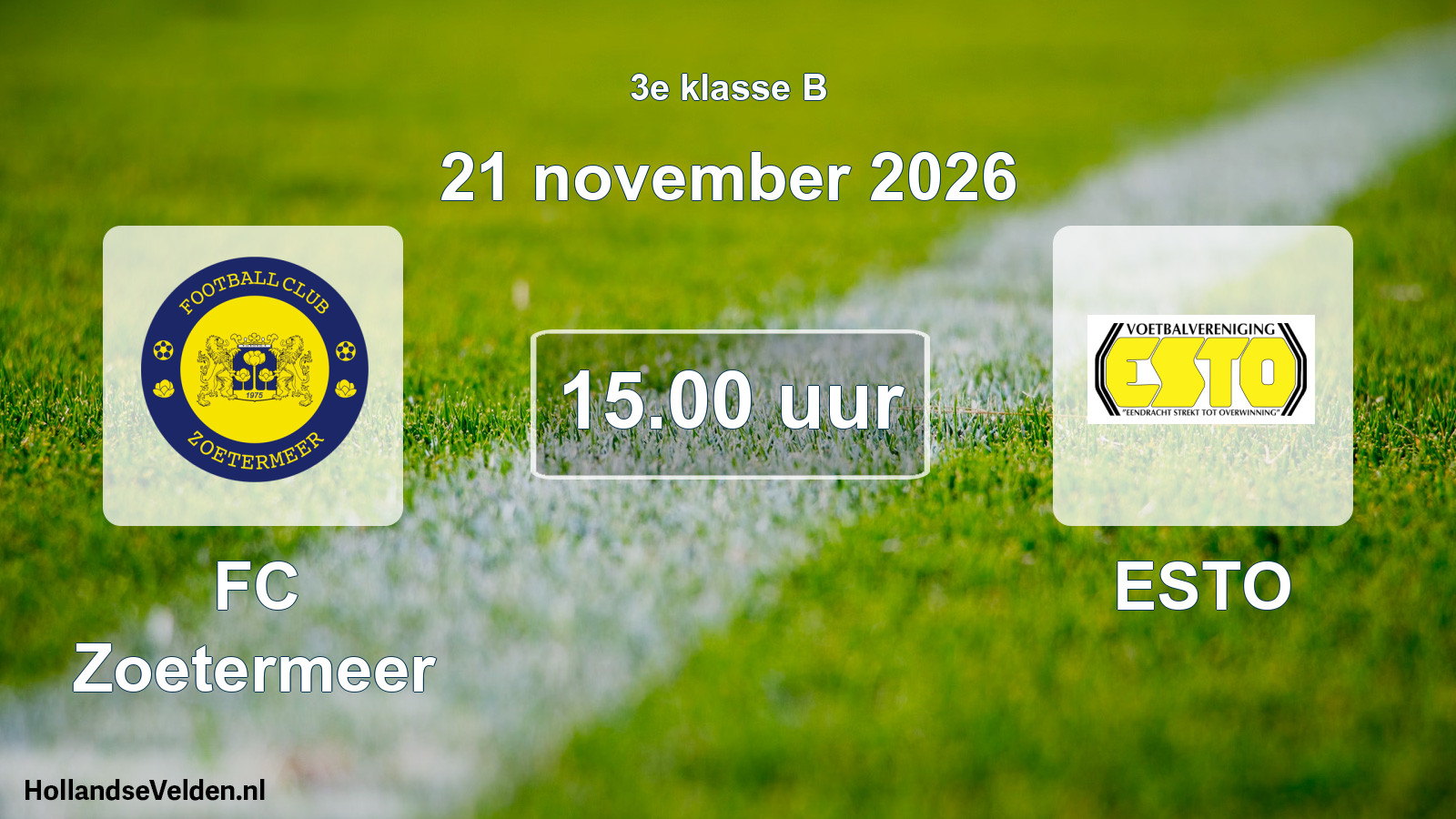 Geplande wedstrijd: FC Zoetermeer - ESTO (21 november 2026)