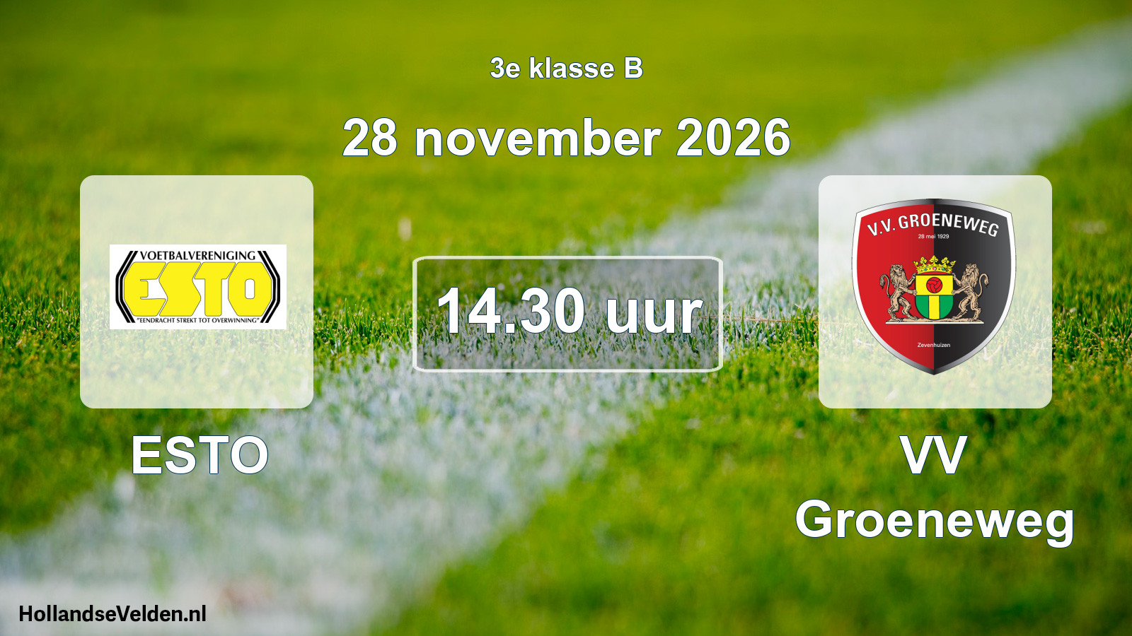 Geplande wedstrijd: ESTO - VV Groeneweg (28 november 2026)
