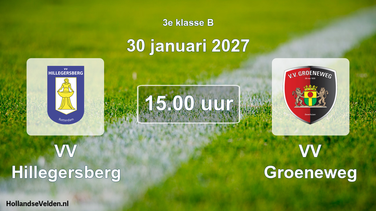 Geplande wedstrijd: VV Hillegersberg - VV Groeneweg (30 januari 2027)