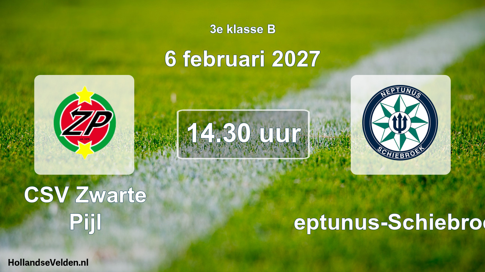 Geplande wedstrijd: CSV Zwarte Pijl - Neptunus-Schiebroek (6 februari 2027)