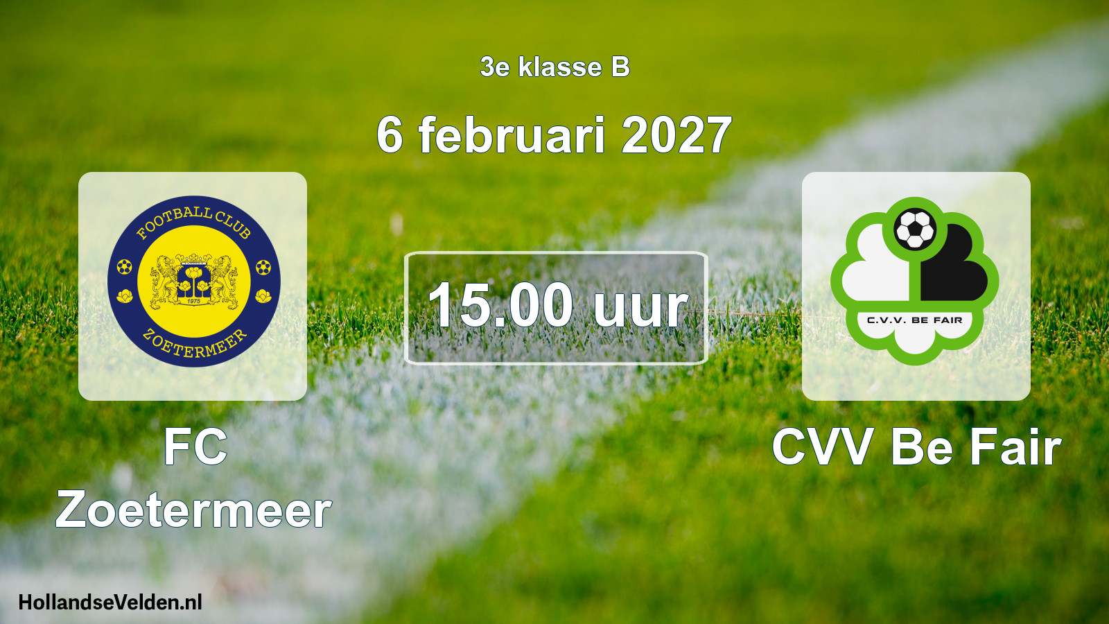 Geplande wedstrijd: FC Zoetermeer - CVV Be Fair (6 februari 2027)
