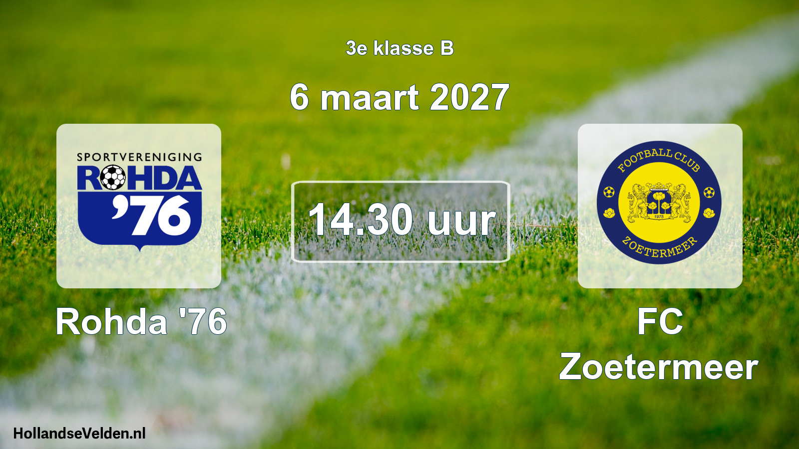 Geplande wedstrijd: Rohda '76 - FC Zoetermeer (6 maart 2027)