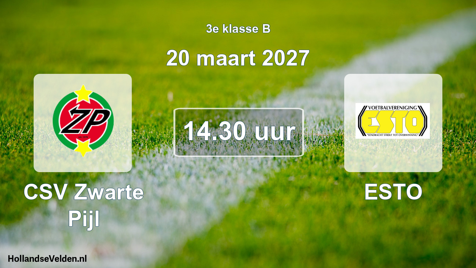 Geplande wedstrijd: CSV Zwarte Pijl - ESTO (20 maart 2027)