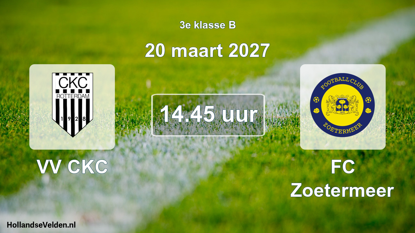 Scheduled Match: VV CKC - FC Zoetermeer (20 March 2027)