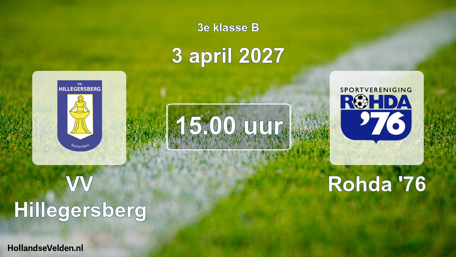 Geplande wedstrijd: VV Hillegersberg - Rohda '76 (3 april 2027)