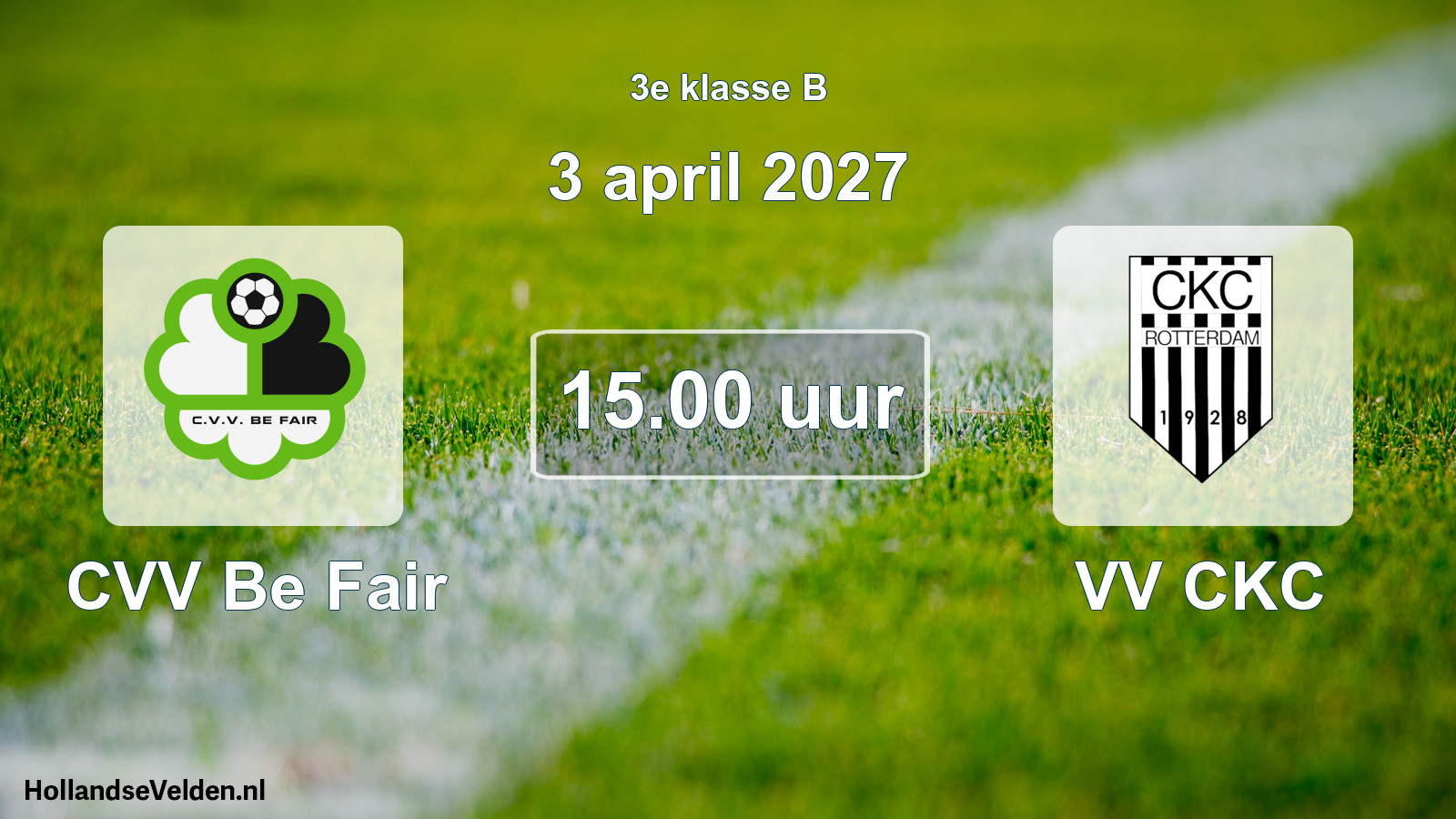 Geplande wedstrijd: CVV Be Fair - VV CKC (3 april 2027)