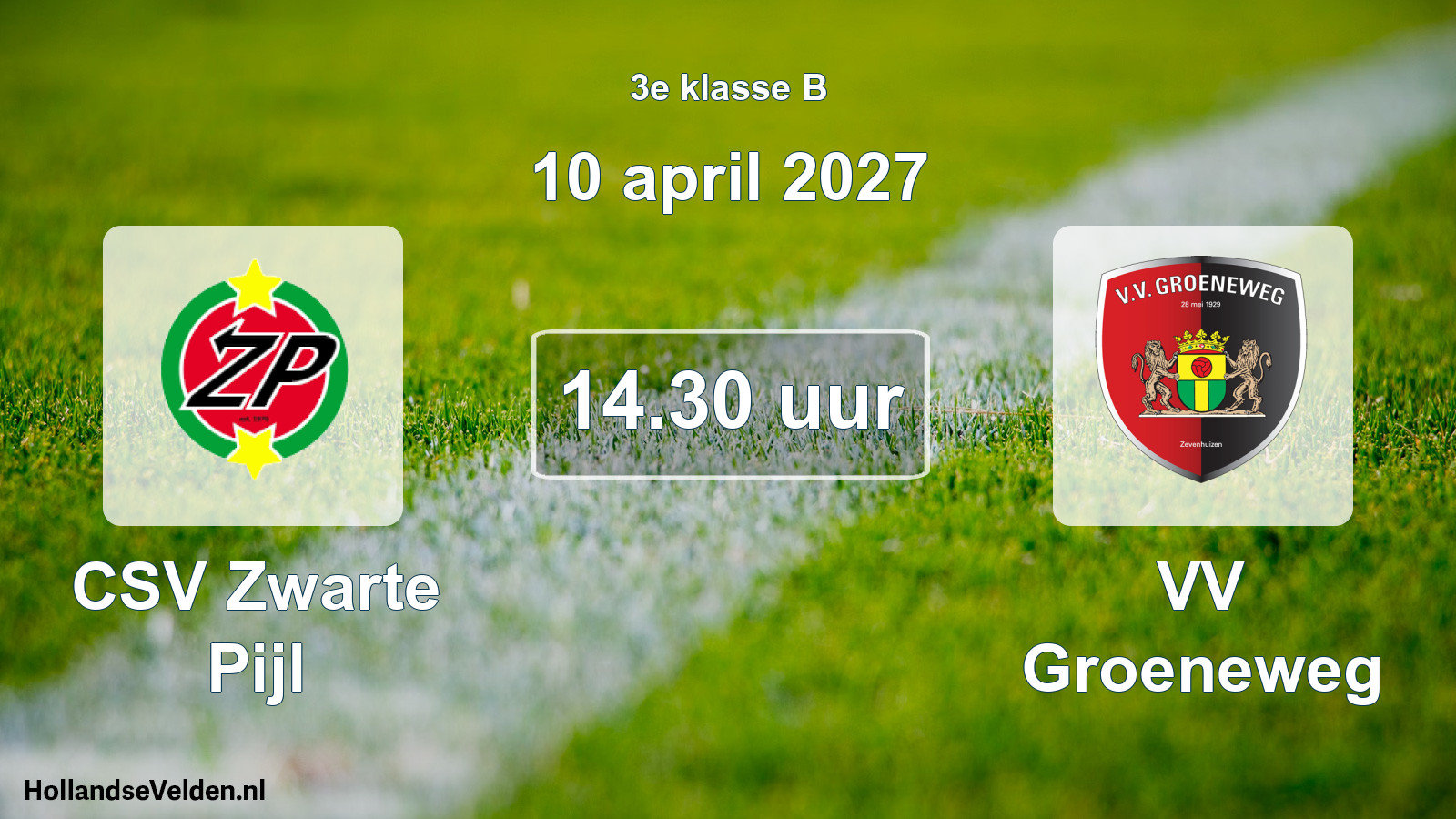 Geplande wedstrijd: CSV Zwarte Pijl - VV Groeneweg (10 april 2027)