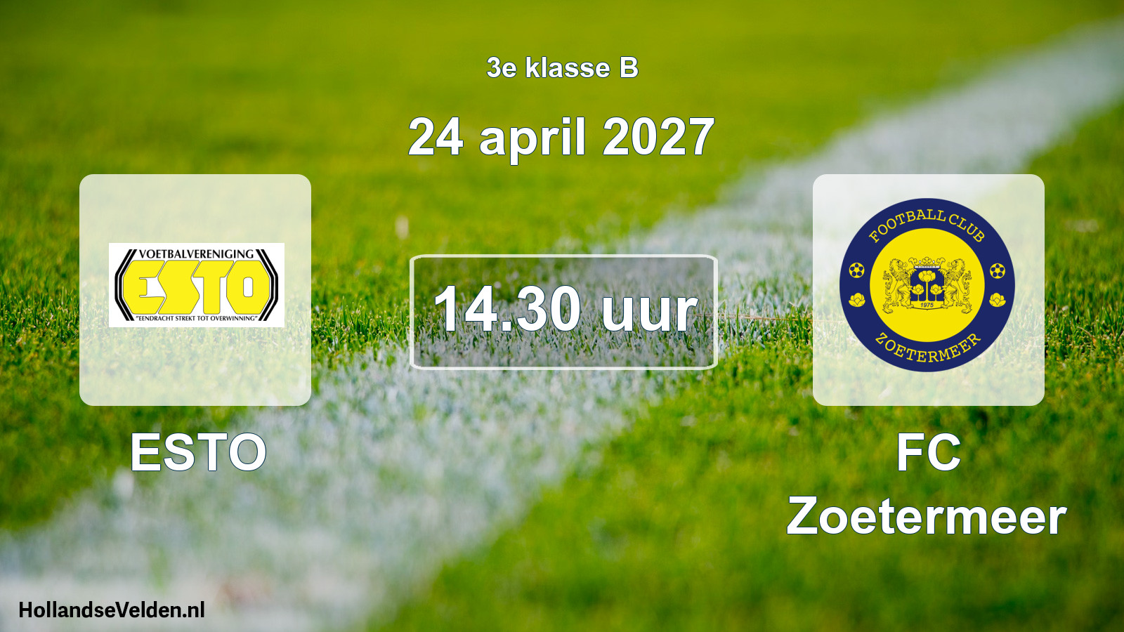 Geplande wedstrijd: ESTO - FC Zoetermeer (24 april 2027)