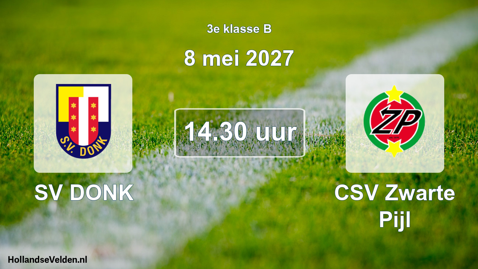 Geplande wedstrijd: SV DONK - CSV Zwarte Pijl (8 mei 2027)