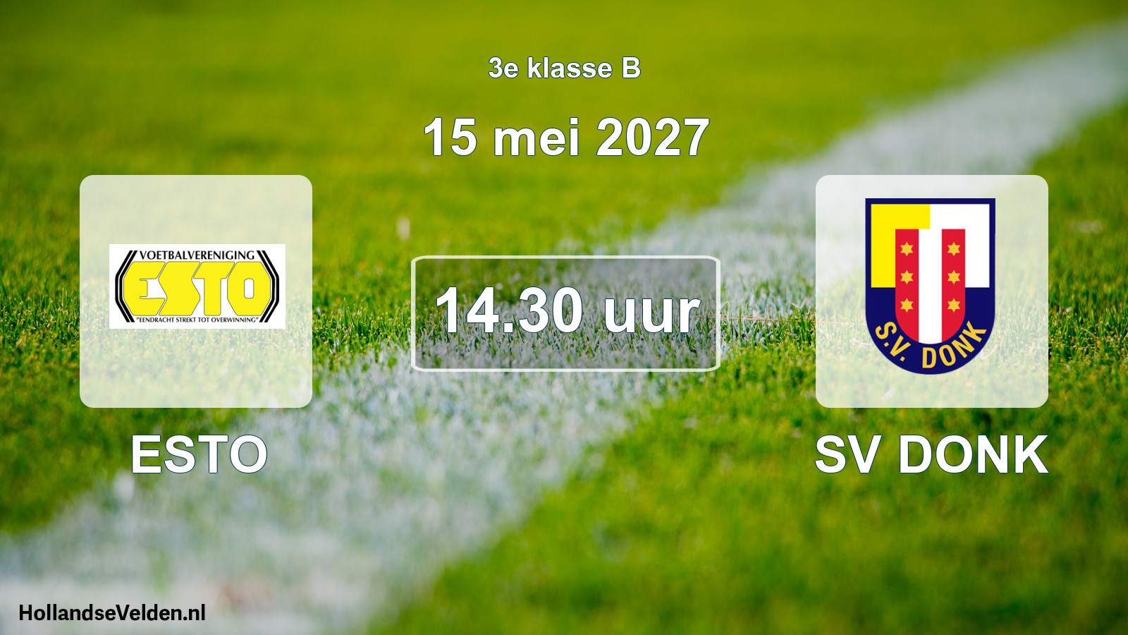 Geplande wedstrijd: ESTO - SV DONK (15 mei 2027)