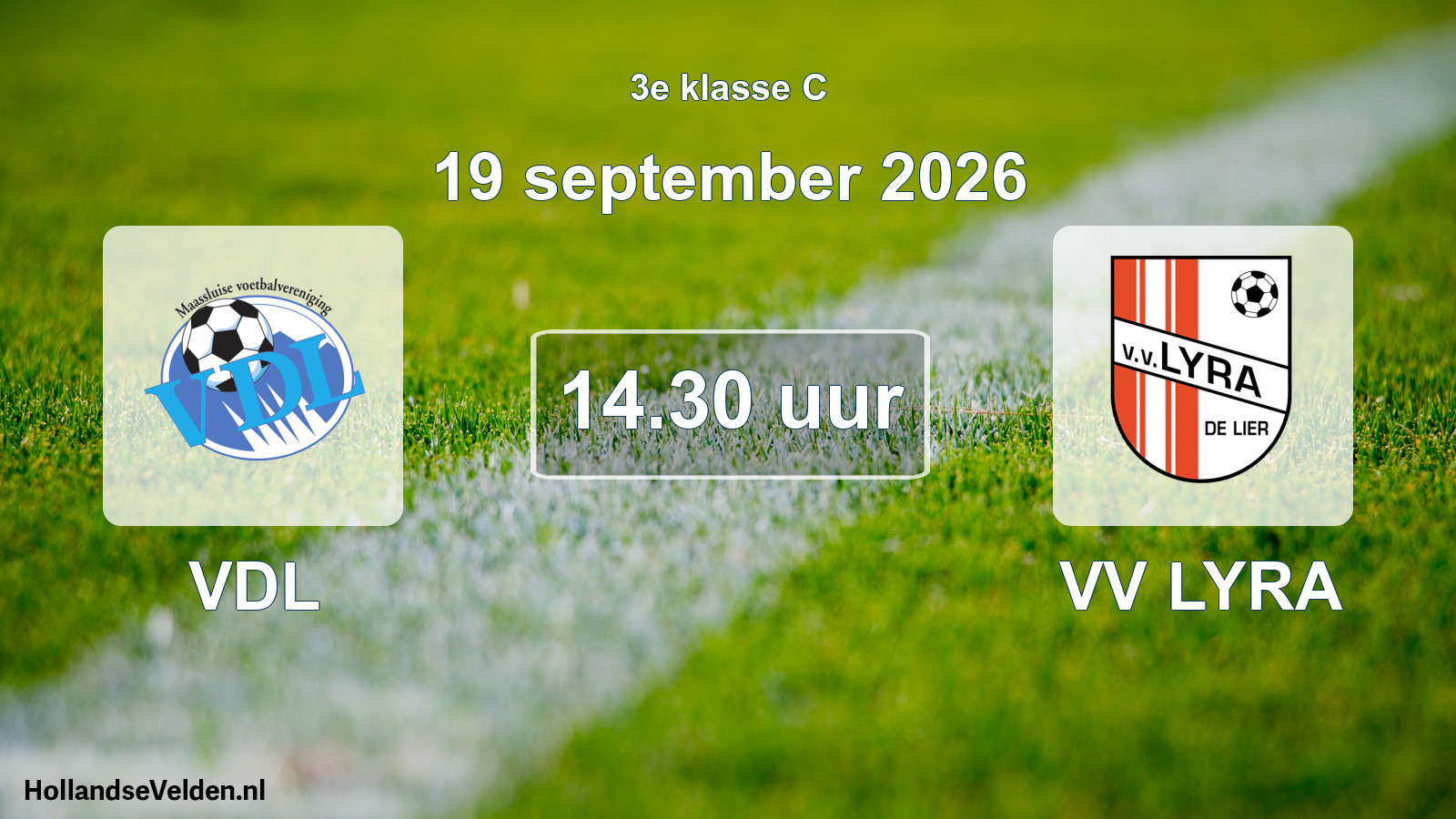 Geplande wedstrijd: VDL - VV LYRA (19 september 2026)