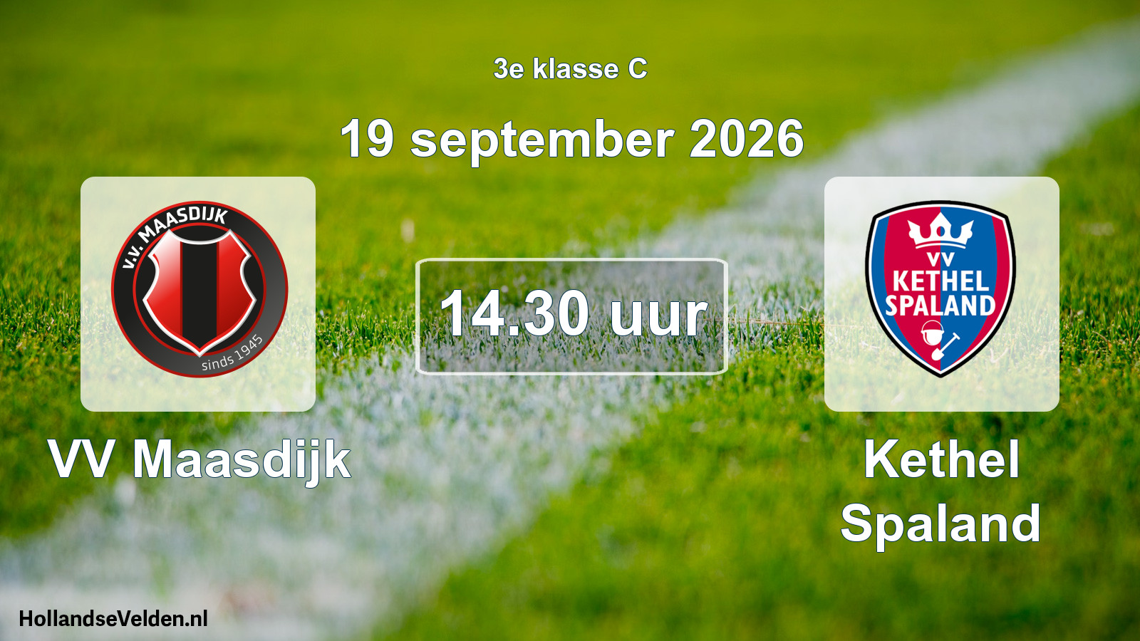 Geplande wedstrijd: VV Maasdijk - Kethel Spaland (19 september 2026)