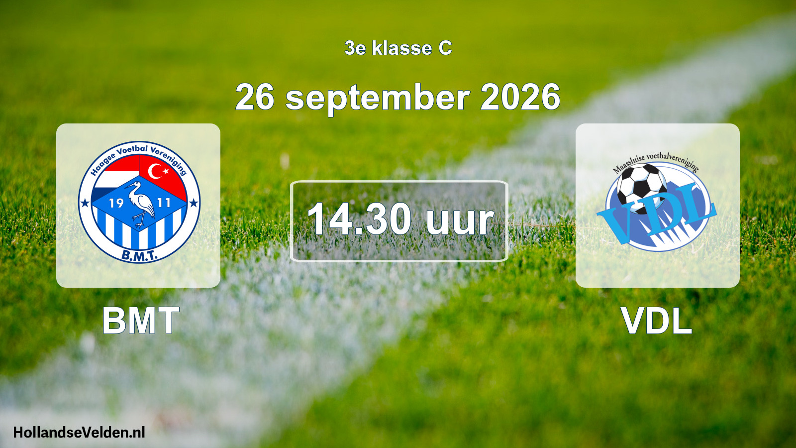 Geplande wedstrijd: BMT - VDL (26 september 2026)