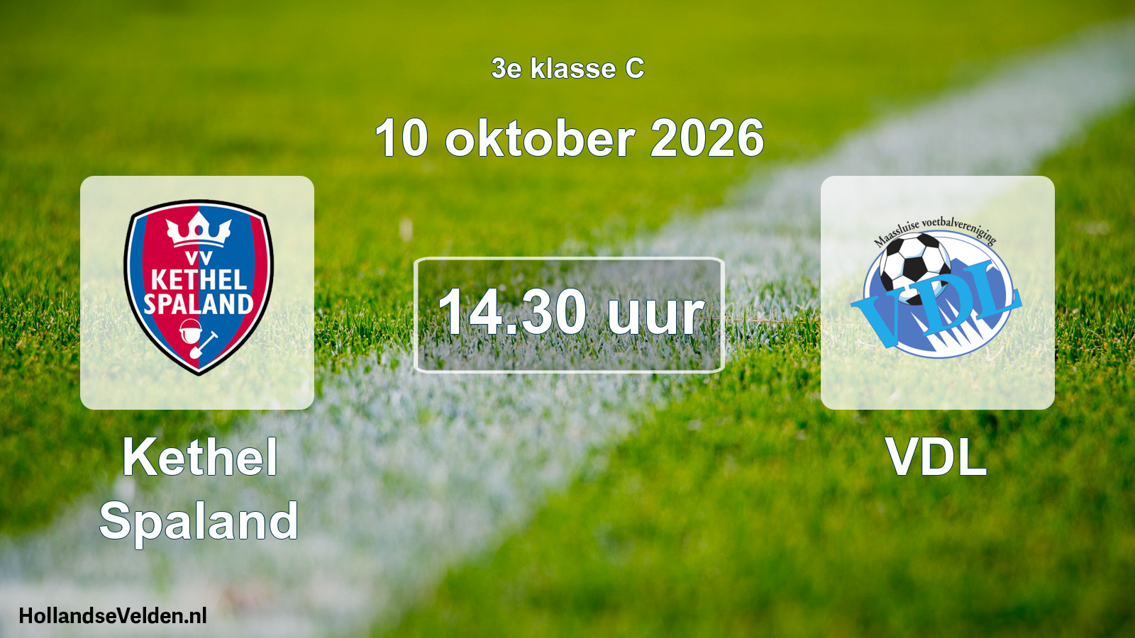 Geplande wedstrijd: Kethel Spaland - VDL (10 oktober 2026)
