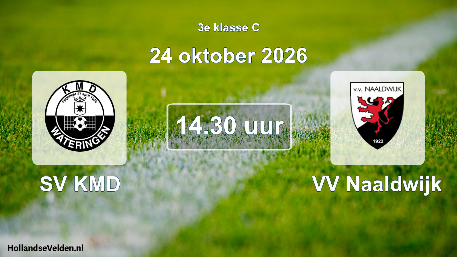 Geplande wedstrijd: SV KMD - VV Naaldwijk (24 oktober 2026)