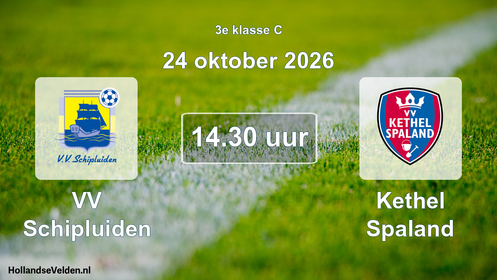 Geplande wedstrijd: VV Schipluiden - Kethel Spaland (24 oktober 2026)