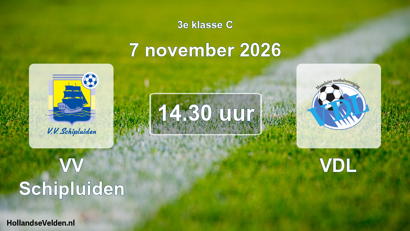 Geplande wedstrijd: VV Schipluiden - VDL (7 november 2026)