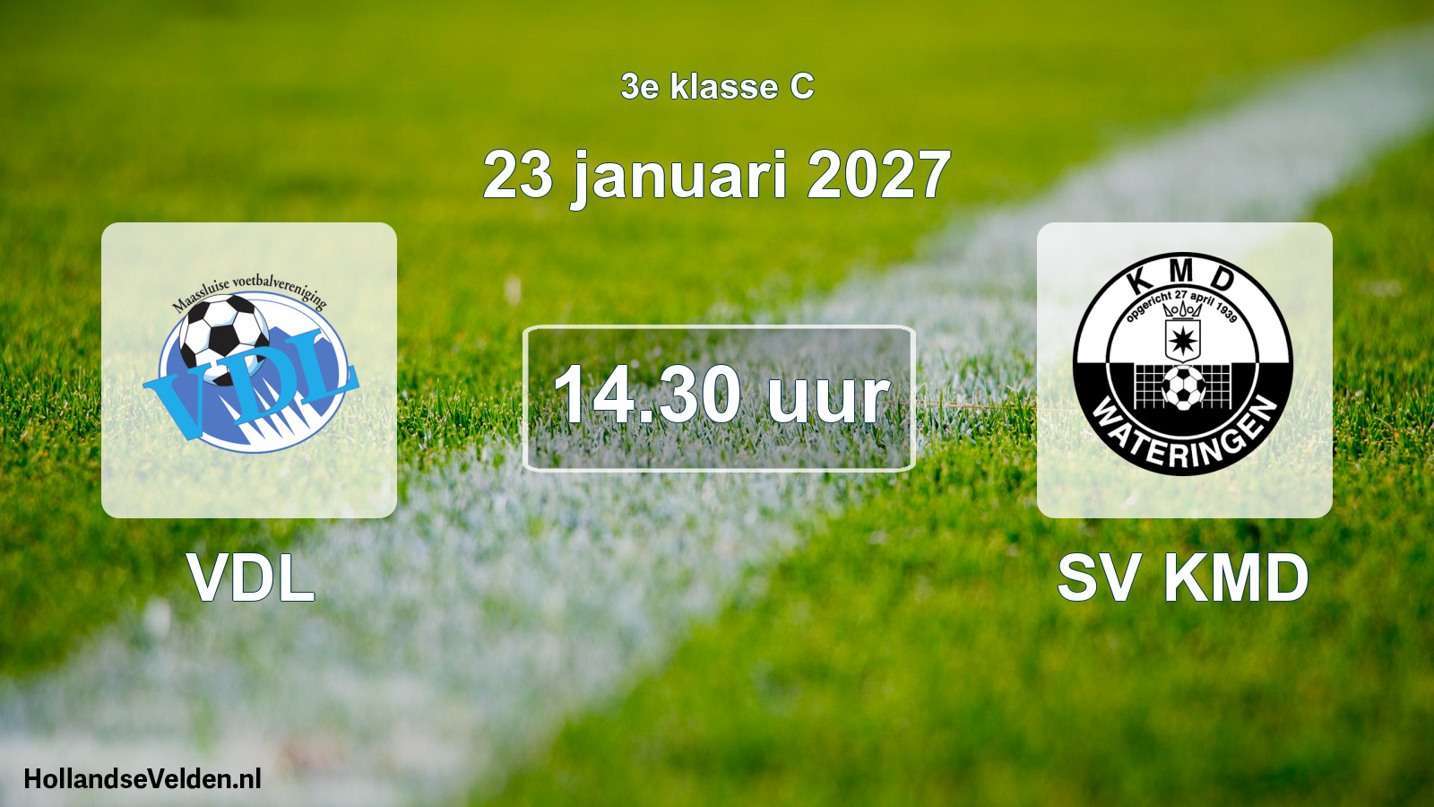 Geplande wedstrijd: VDL - SV KMD (23 januari 2027)