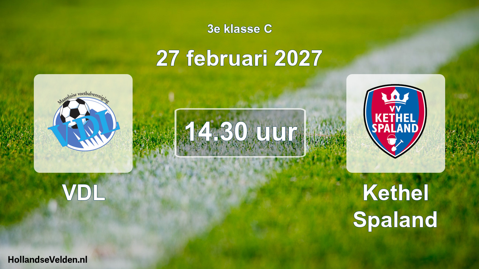 Geplande wedstrijd: VDL - Kethel Spaland (27 februari 2027)