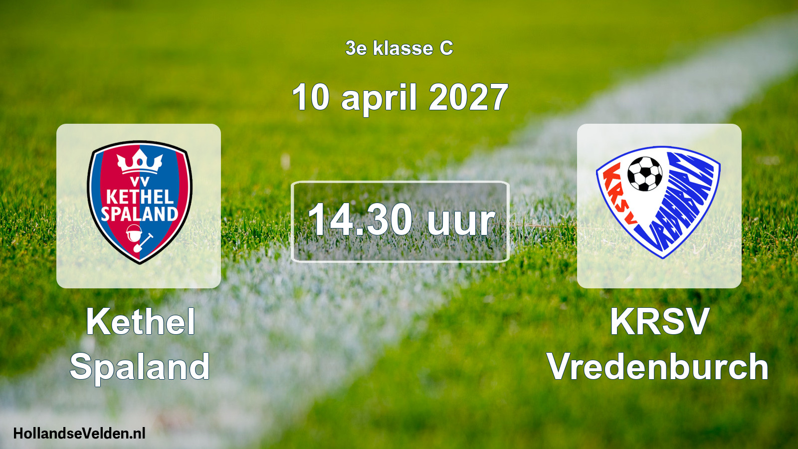 Geplande wedstrijd: Kethel Spaland - KRSV Vredenburch (10 april 2027)