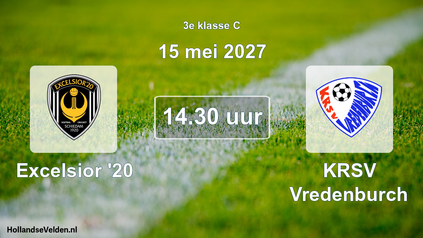 Geplande wedstrijd: Excelsior '20 - KRSV Vredenburch (15 mei 2027)