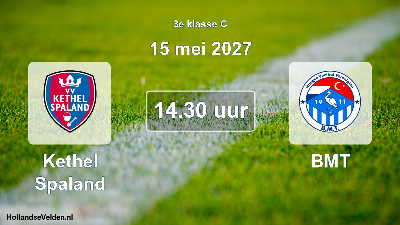 Geplande wedstrijd: Kethel Spaland - BMT (15 mei 2027)