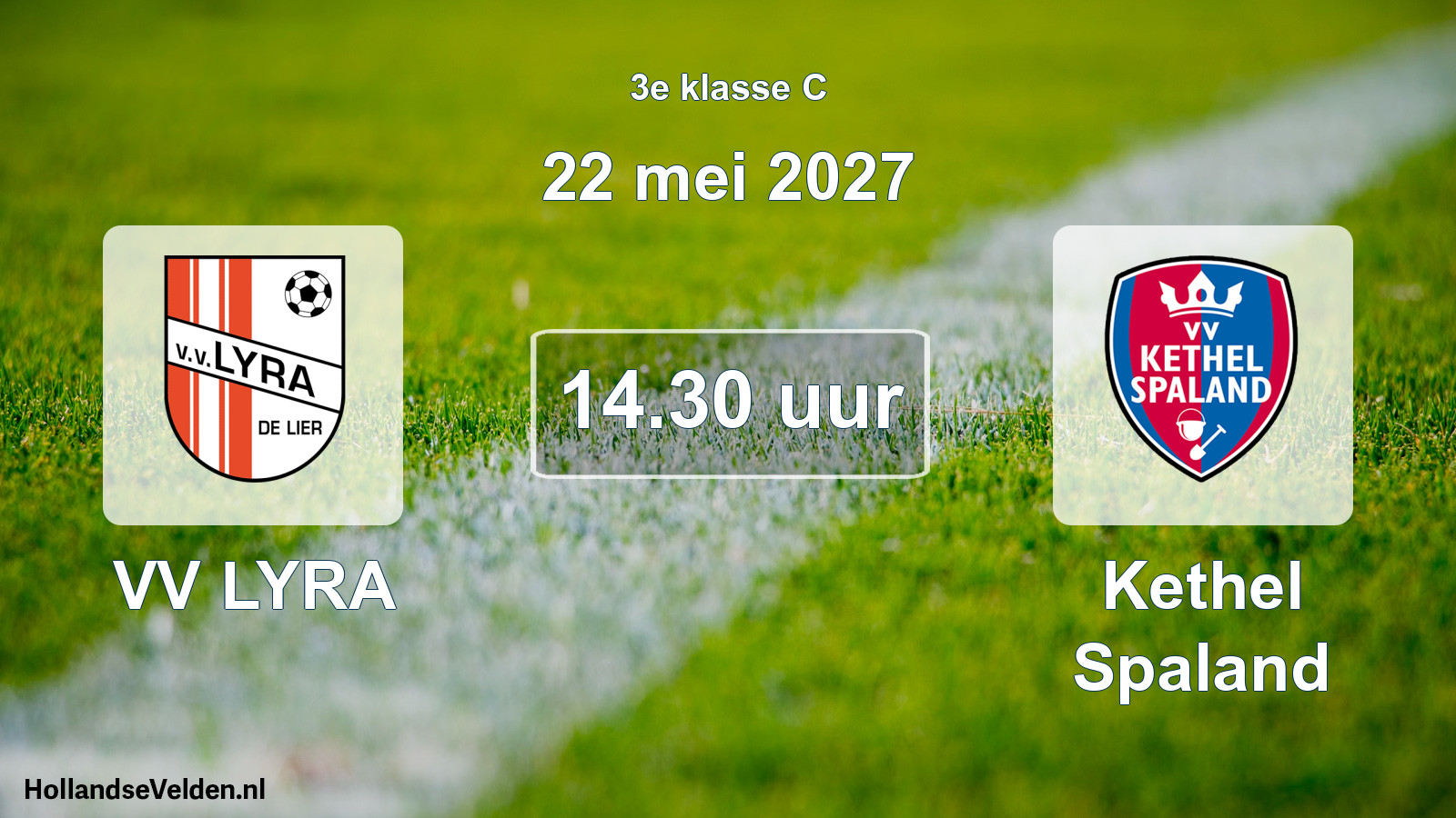Geplande wedstrijd: VV LYRA - Kethel Spaland (22 mei 2027)