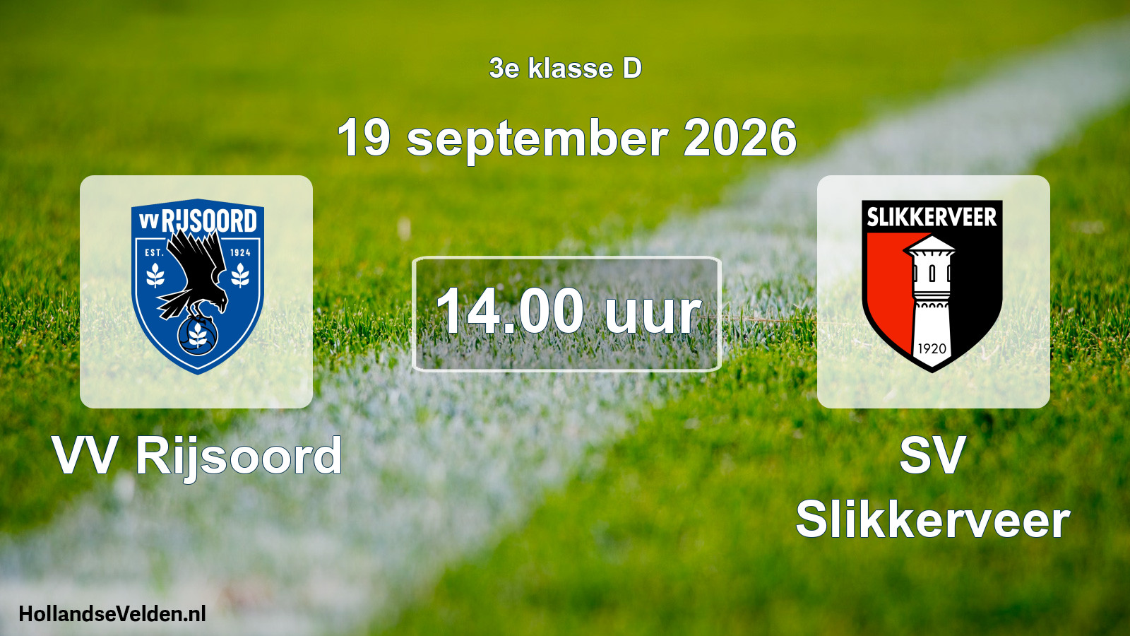 Geplande wedstrijd: VV Rijsoord - SV Slikkerveer (19 september 2026)