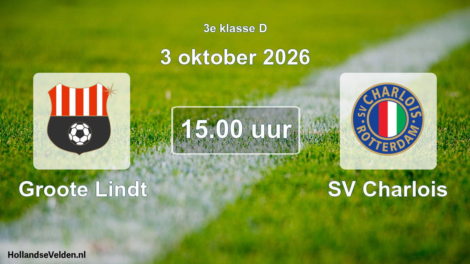 Geplande wedstrijd: Groote Lindt - SV Charlois (3 oktober 2026)