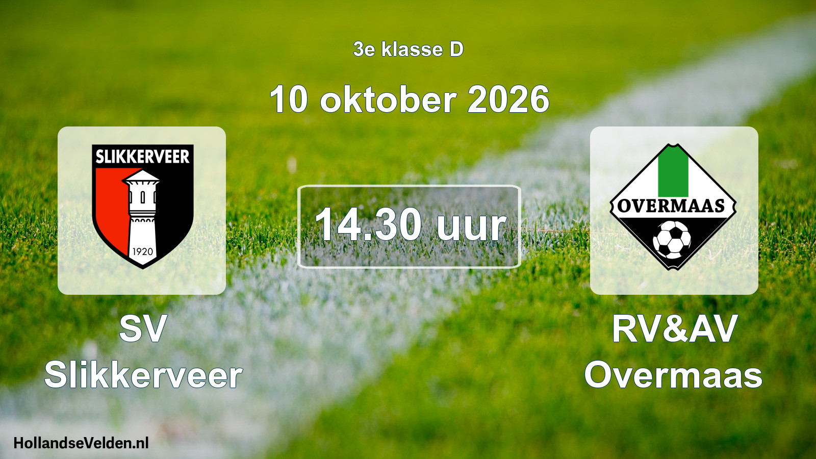 Geplande wedstrijd: SV Slikkerveer - RV&AV Overmaas (10 oktober 2026)
