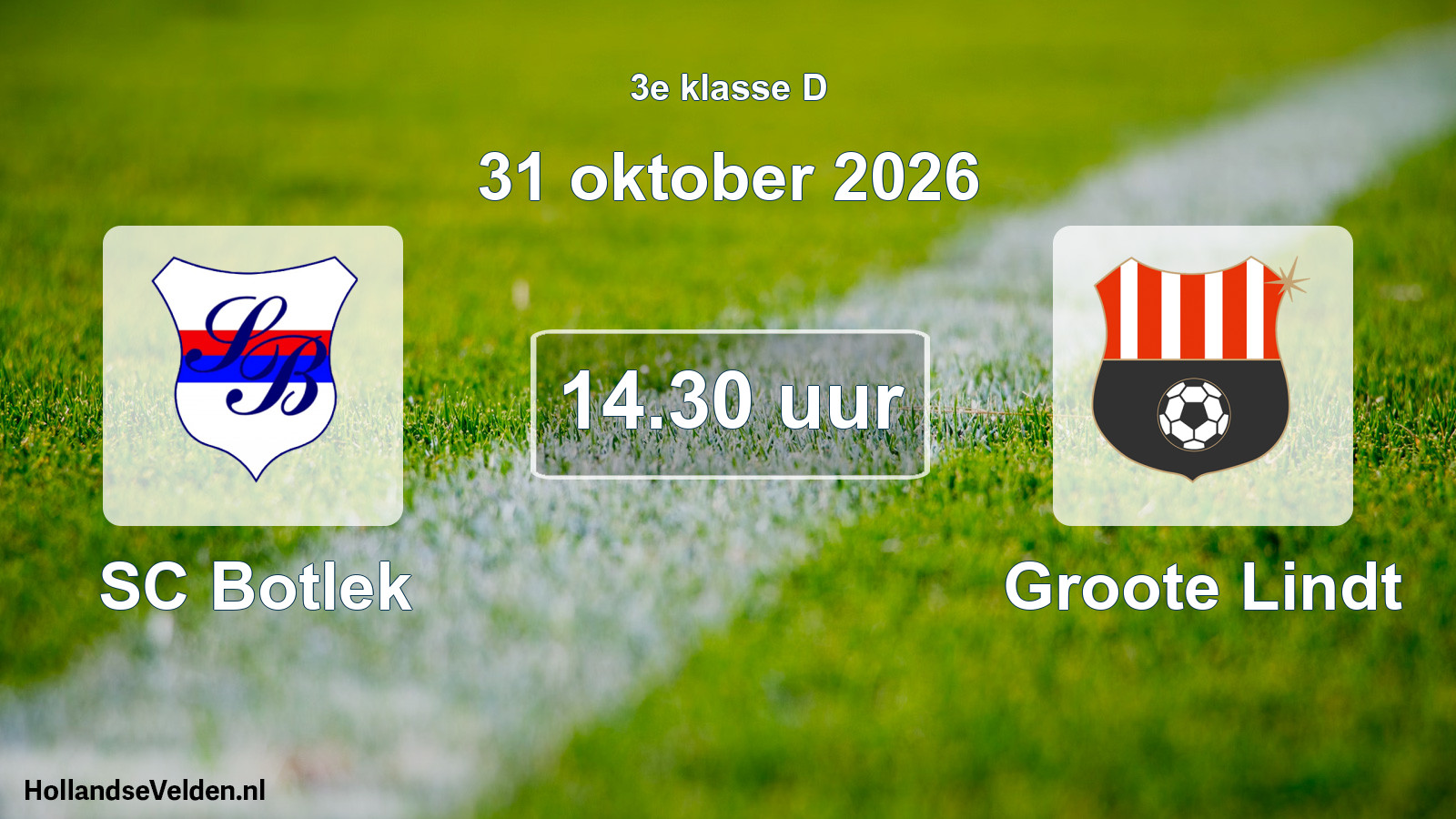 Geplande wedstrijd: SC Botlek - Groote Lindt (31 oktober 2026)