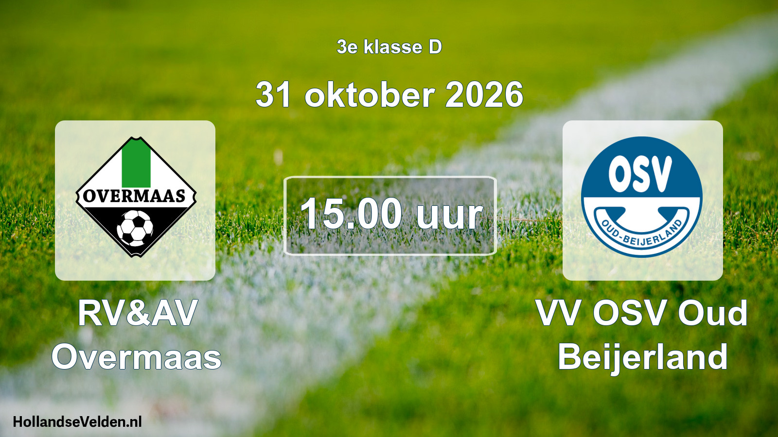 Geplande wedstrijd: RV&AV Overmaas - VV OSV Oud Beijerland (31 oktober 2026)